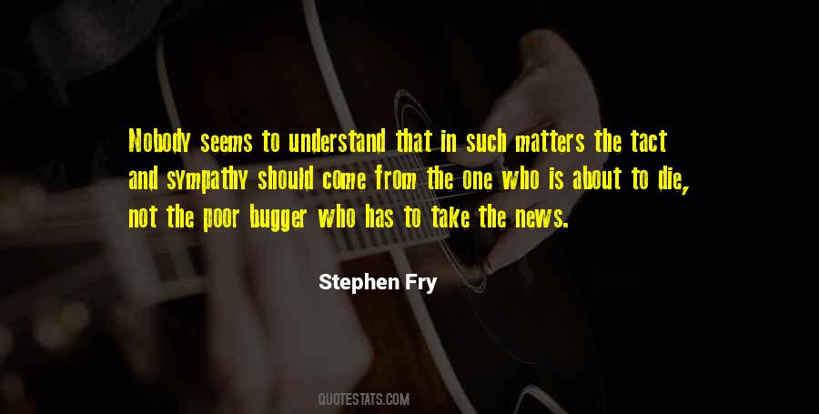 Stephen Fry Quotes #1025798