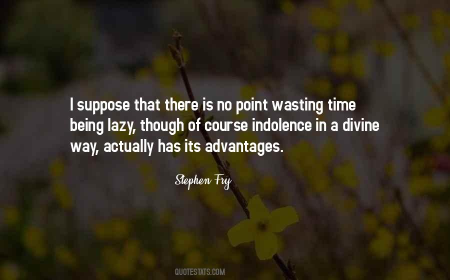 Stephen Fry Quotes #1262093