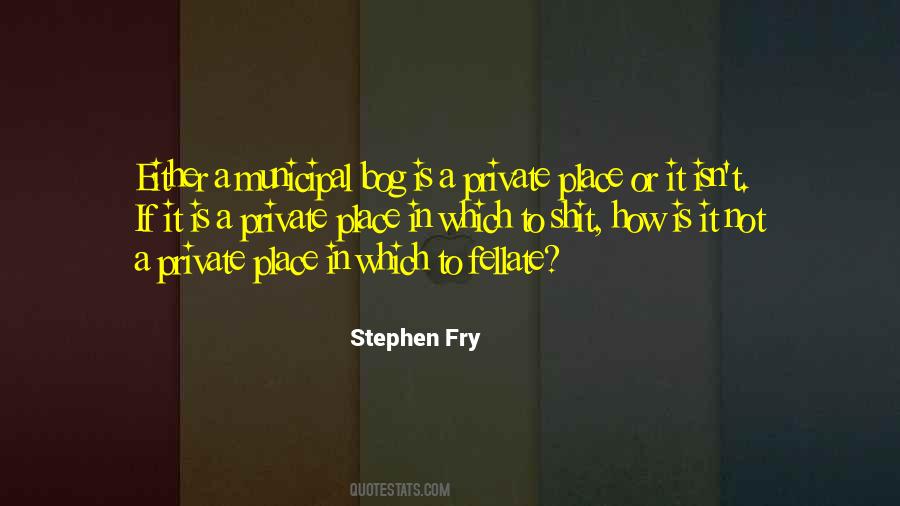 Stephen Fry Quotes #567292