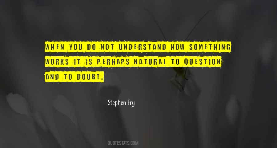 Stephen Fry Quotes #743956