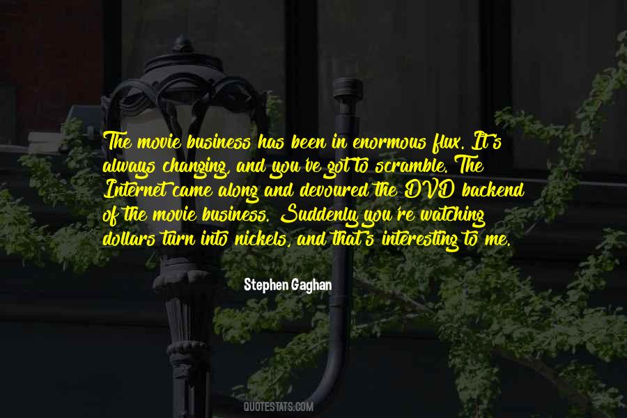 Stephen Gaghan Quotes #1594986