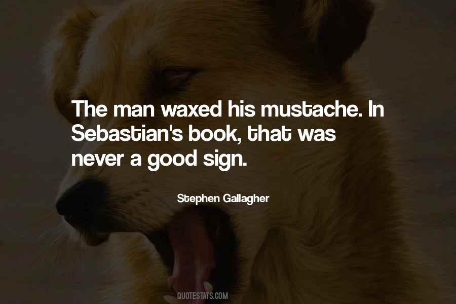 Stephen Gallagher Quotes #943314 Stephen Gallagher Quotes #943314