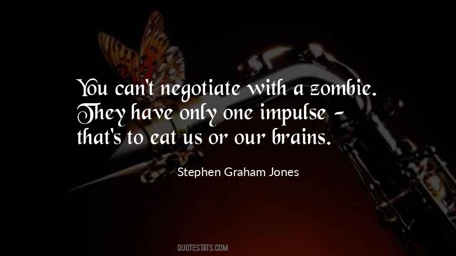 Stephen Graham Jones Quotes #1767763