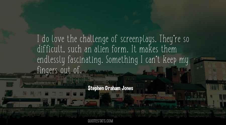 Stephen Graham Jones Quotes #246343