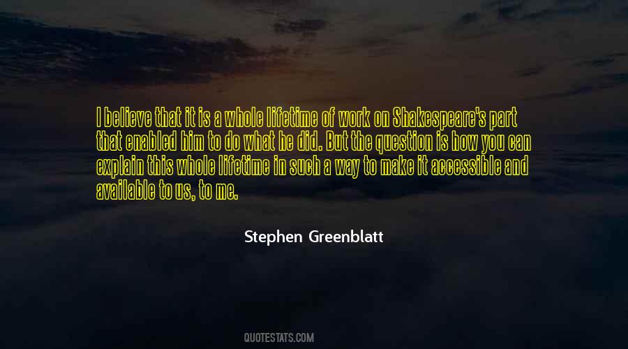 Stephen Greenblatt Quotes #1878432