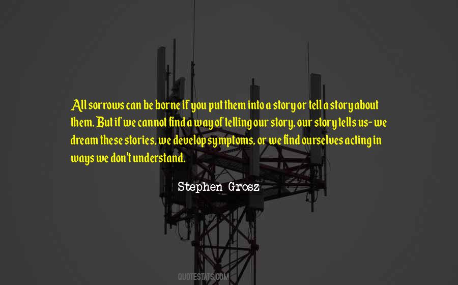 Stephen Grosz Quotes #533927