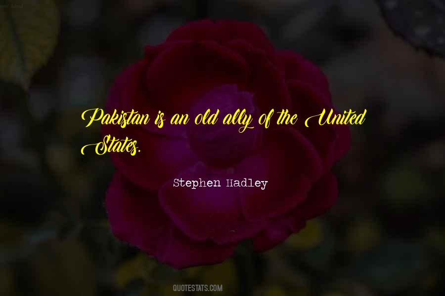 Stephen Hadley Quotes #1356565
