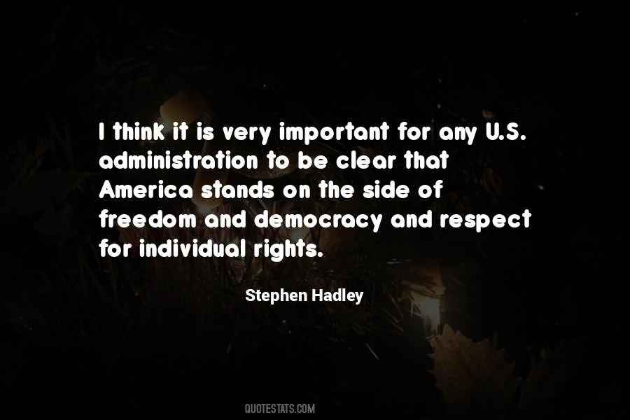 Stephen Hadley Quotes #138066