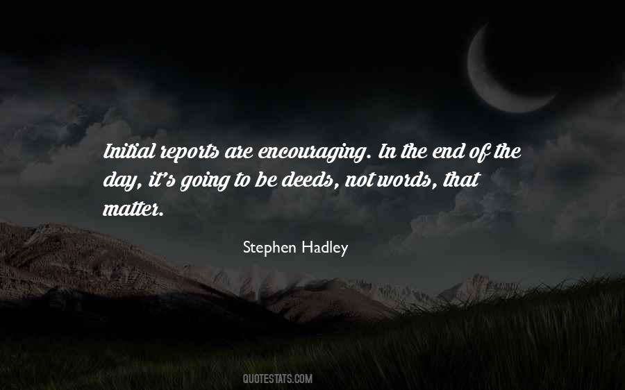 Stephen Hadley Quotes #27742