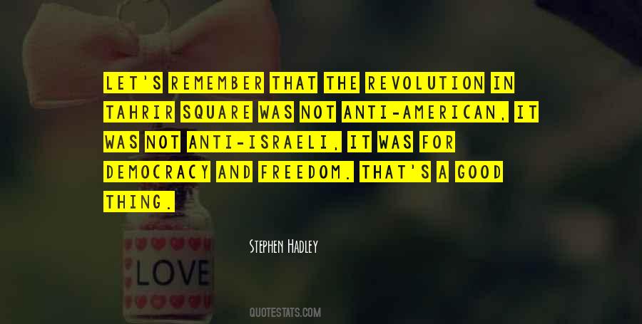 Stephen Hadley Quotes #754909