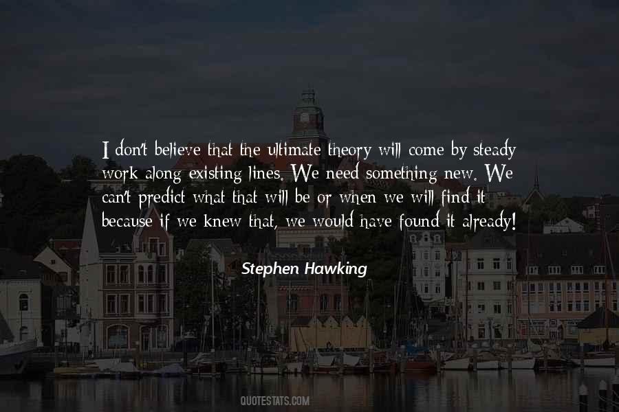 Stephen Hawking Quotes #557420