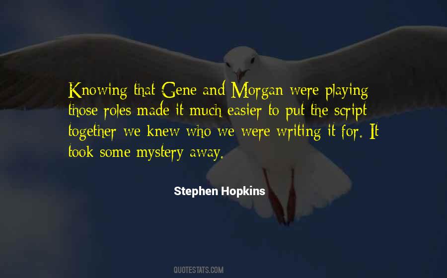 Stephen Hopkins Quotes #1041668