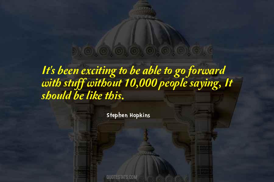 Stephen Hopkins Quotes #123558