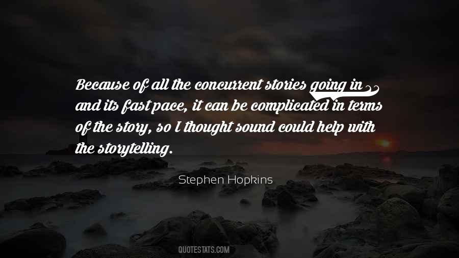 Stephen Hopkins Quotes #635901