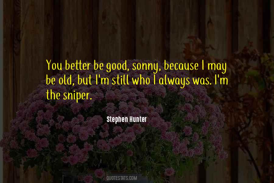 Stephen Hunter Quotes #1274589