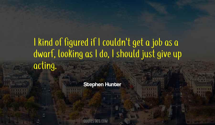 Stephen Hunter Quotes #1603533