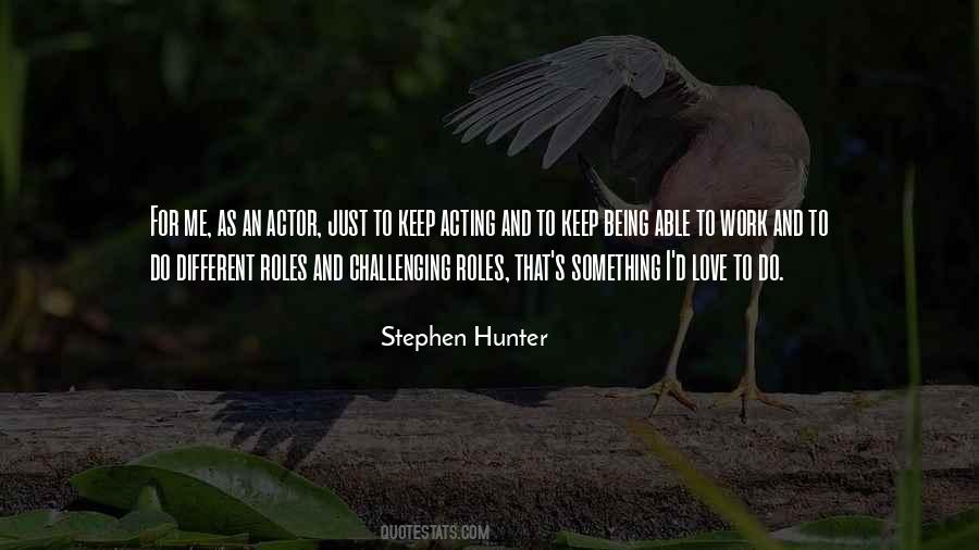 Stephen Hunter Quotes #902044