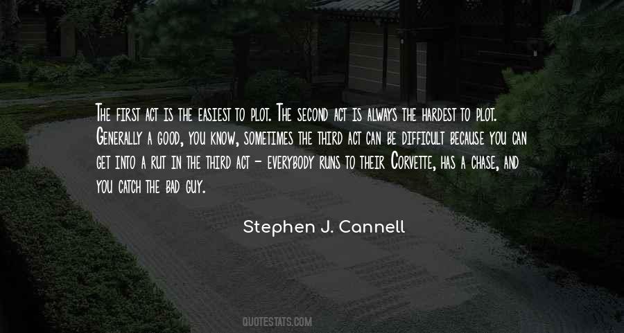 Stephen J. Cannell Quotes #1288642