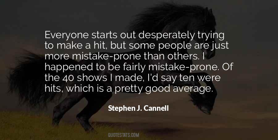 Stephen J. Cannell Quotes #1511234