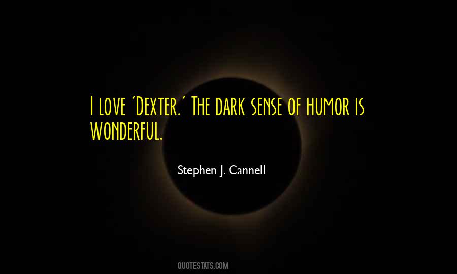 Stephen J. Cannell Quotes #1686377