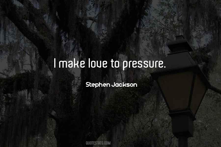 Stephen Jackson Quotes #49158