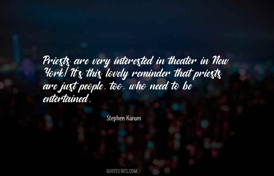 Stephen Karam Quotes #902954