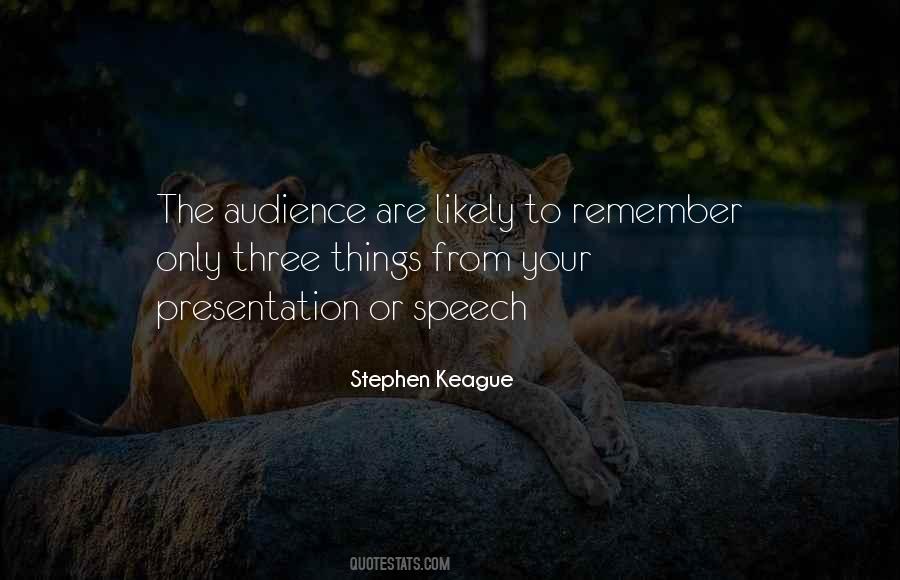 Stephen Keague Quotes #873368