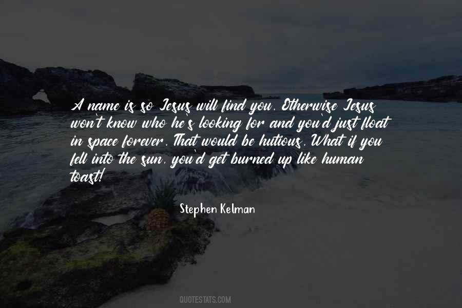 Stephen Kelman Quotes #31464