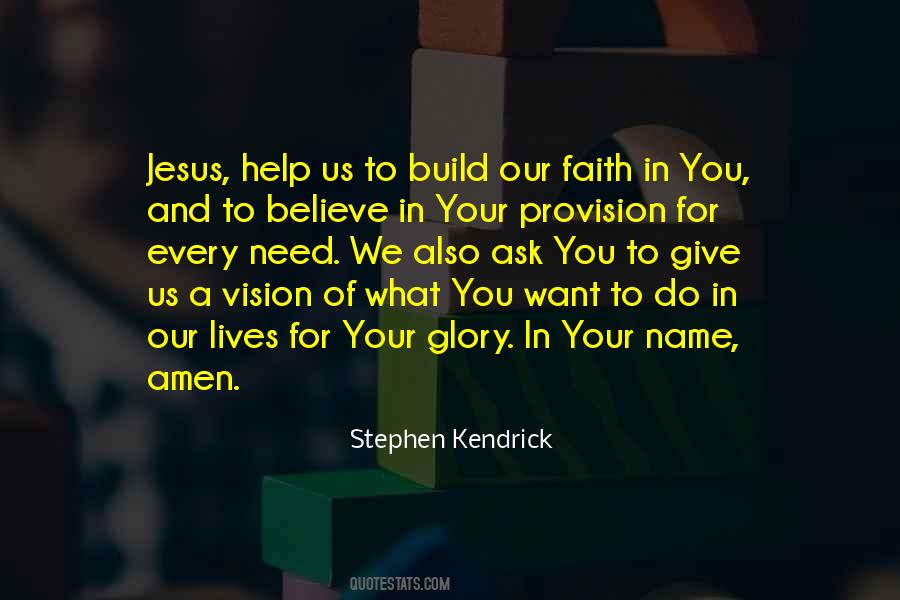 Stephen Kendrick Quotes #1353920