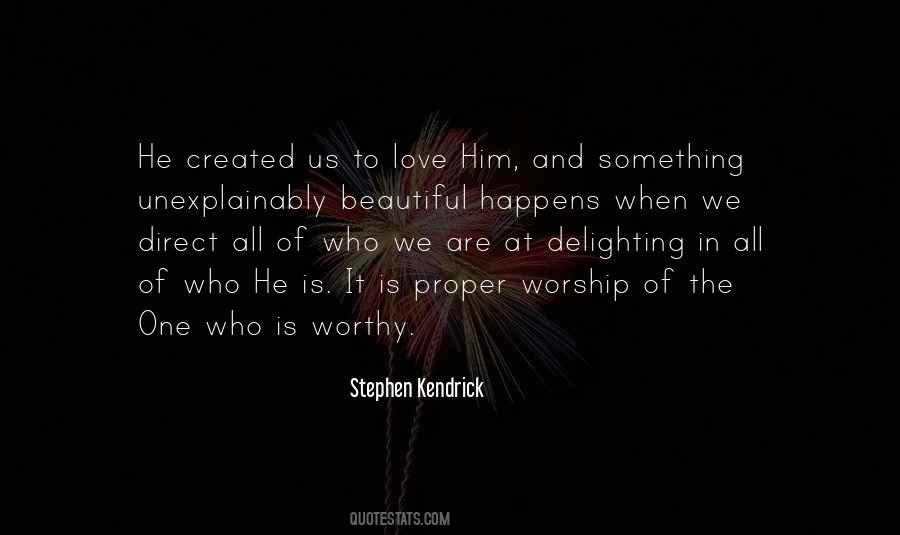 Stephen Kendrick Quotes #1591801