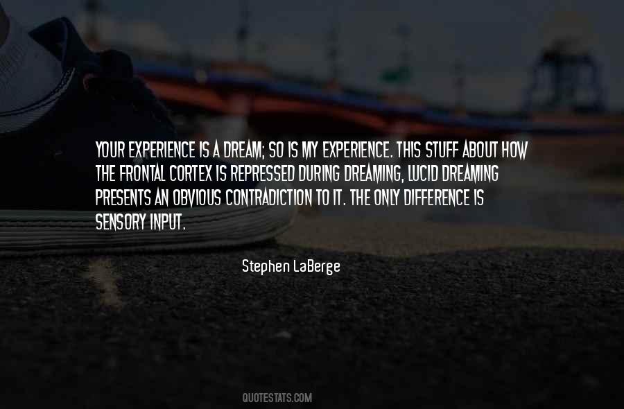 Stephen LaBerge Quotes #1417823