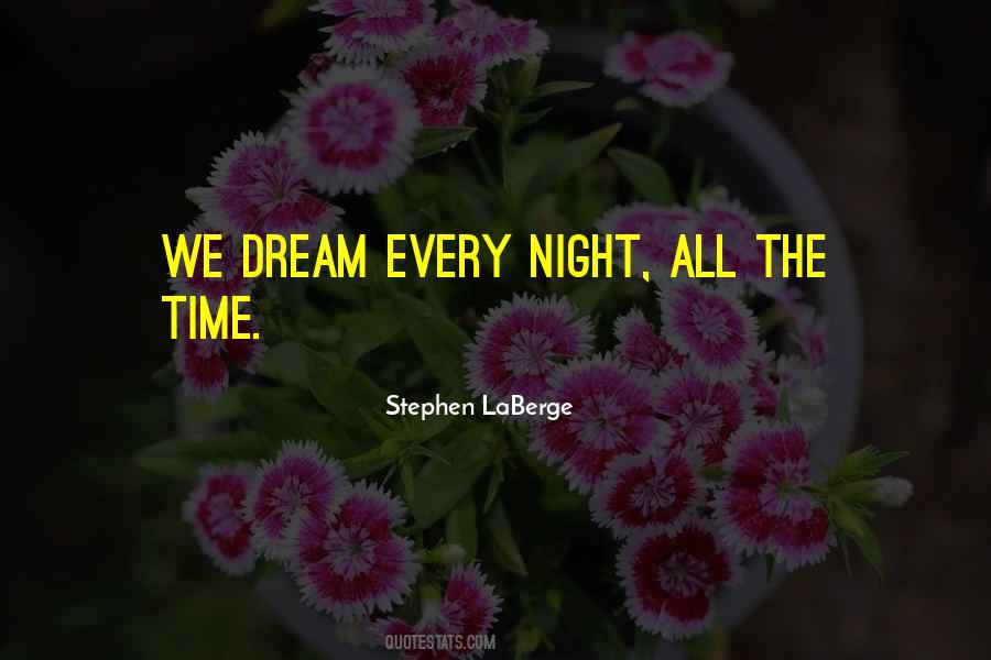 Stephen LaBerge Quotes #217606