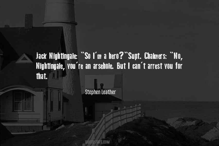 Stephen Leather Quotes #351268