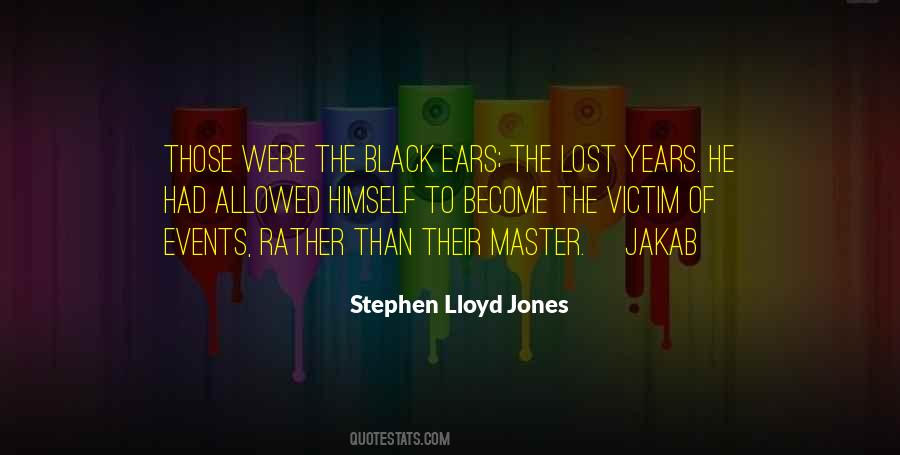 Stephen Lloyd Jones Quotes #1080659