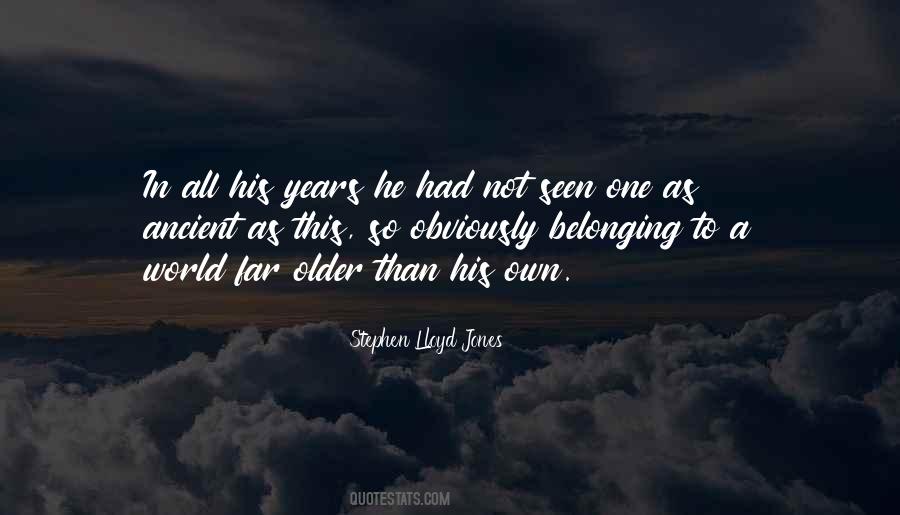 Stephen Lloyd Jones Quotes #1234462