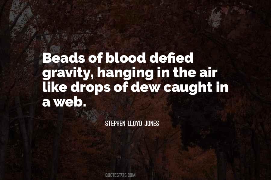 Stephen Lloyd Jones Quotes #1285188