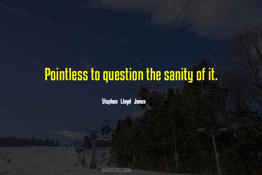 Stephen Lloyd Jones Quotes #1574615