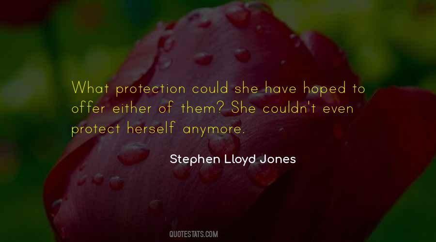 Stephen Lloyd Jones Quotes #405101