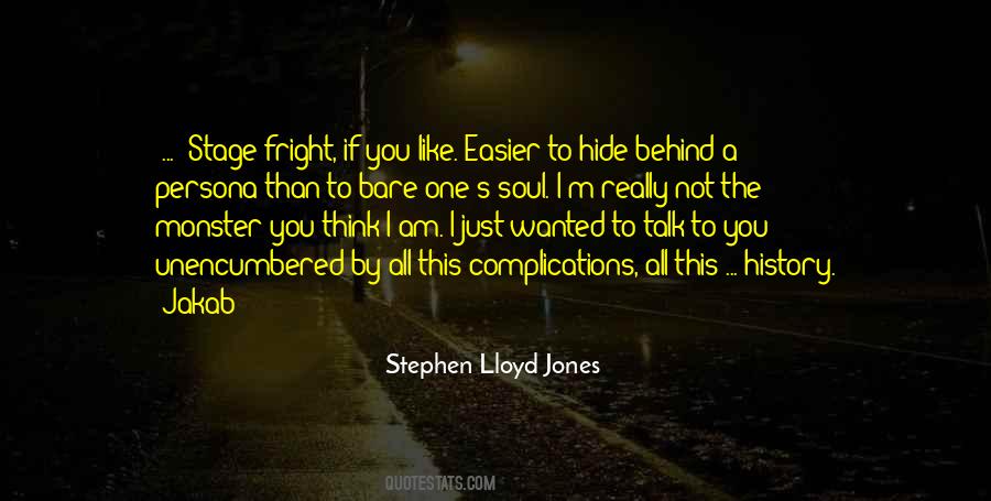 Stephen Lloyd Jones Quotes #667405