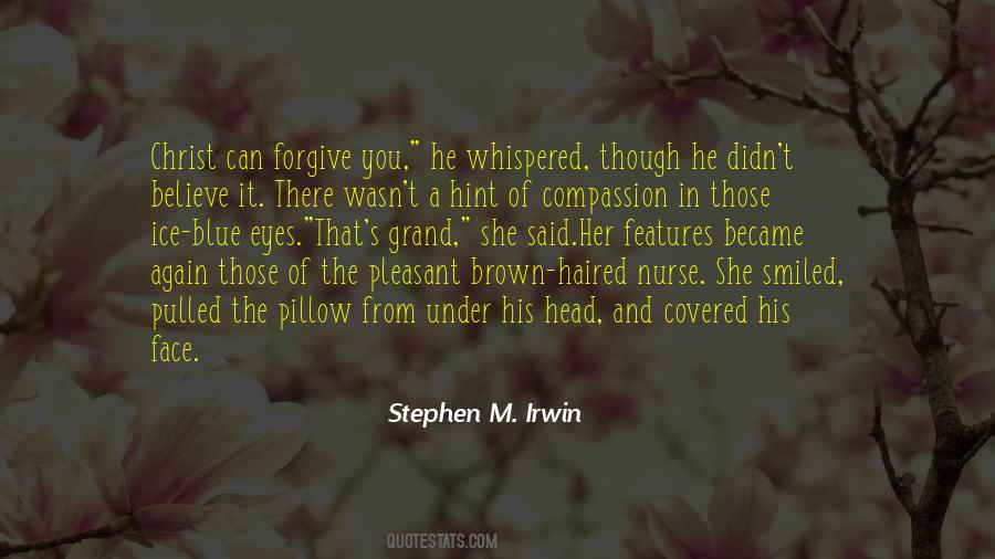 Stephen M. Irwin Quotes #944792