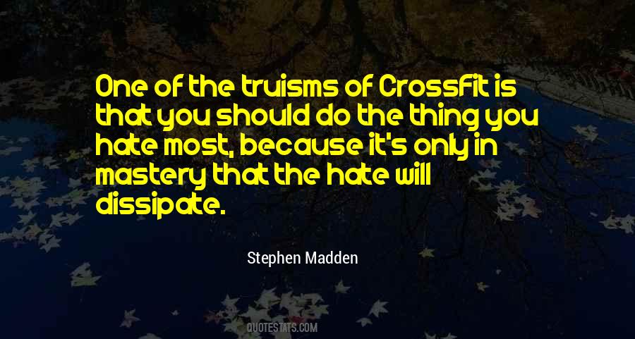 Stephen Madden Quotes #1009284