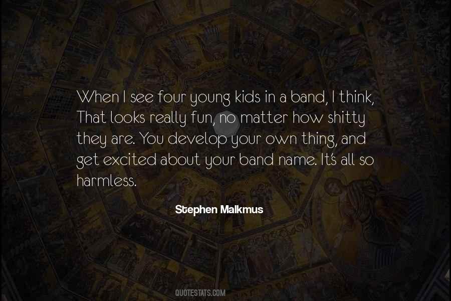 Stephen Malkmus Quotes #73147