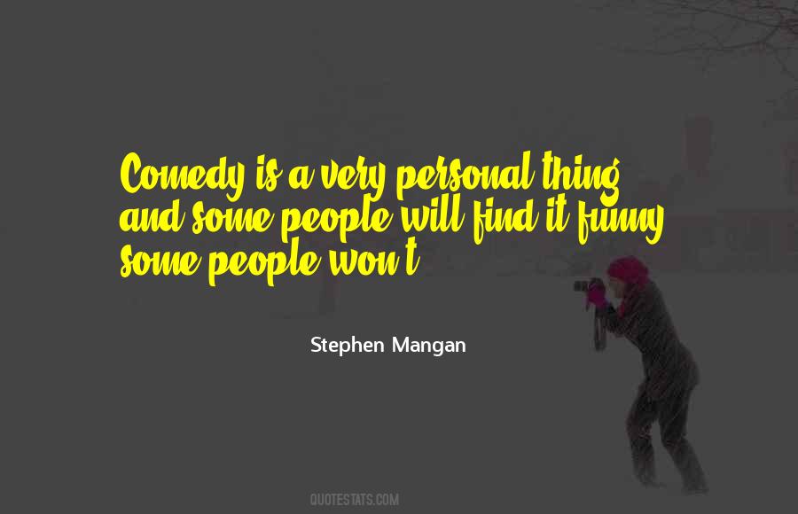 Stephen Mangan Quotes #387700