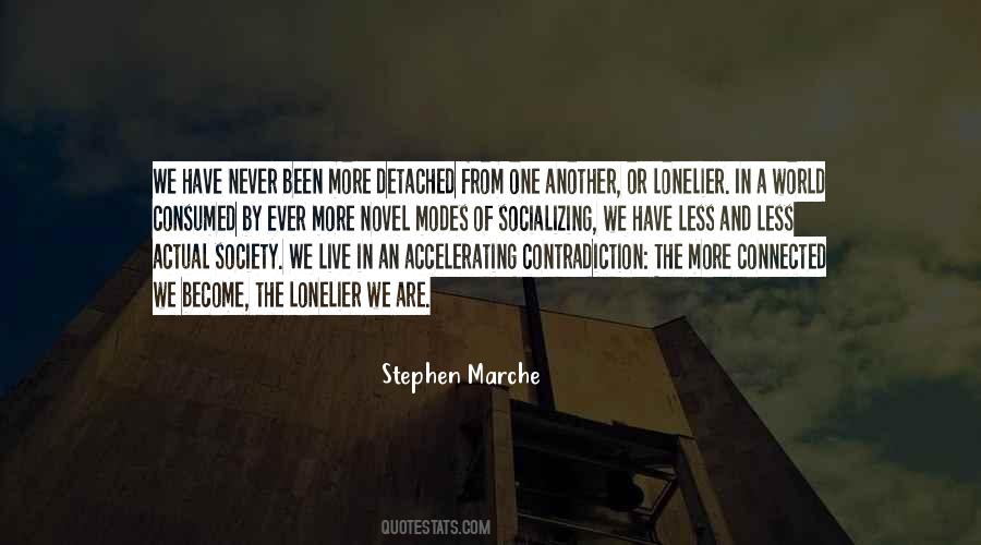 Stephen Marche Quotes #1579583