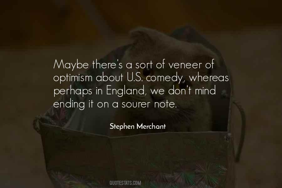 Stephen Merchant Quotes #1343173