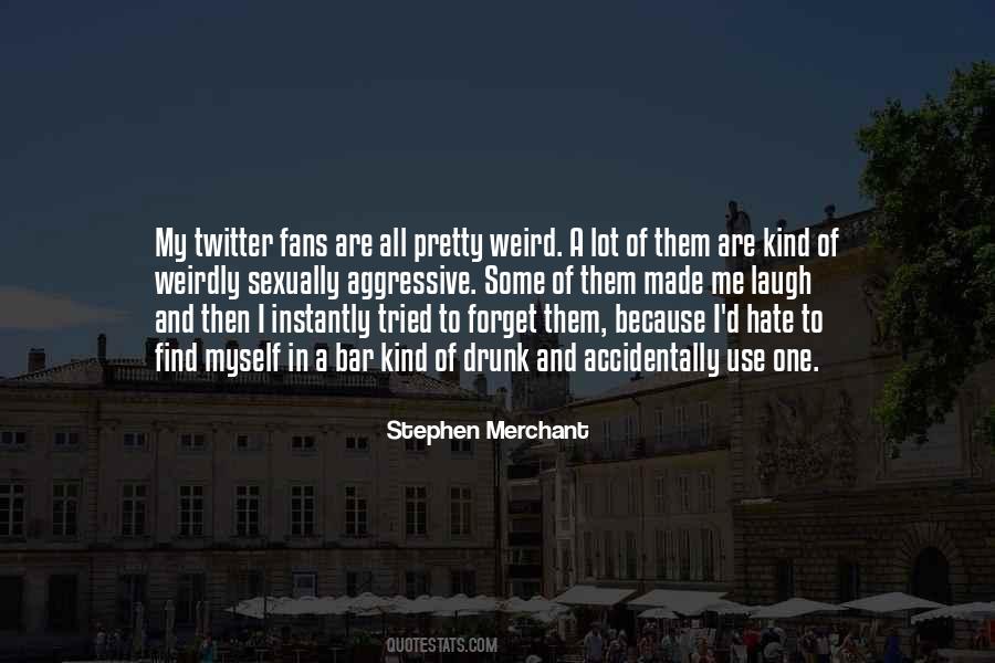 Stephen Merchant Quotes #39145