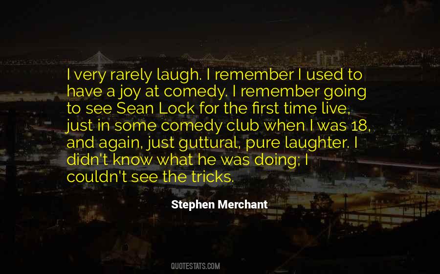 Stephen Merchant Quotes #602968