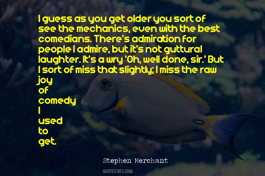 Stephen Merchant Quotes #639970