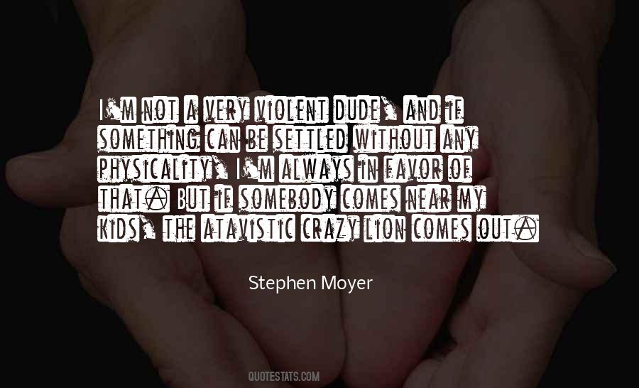 Stephen Moyer Quotes #642106