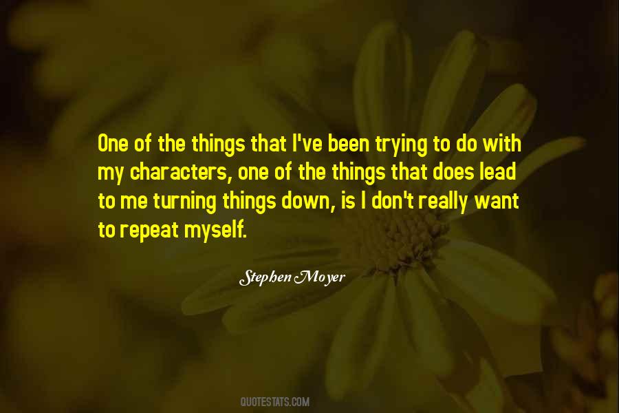 Stephen Moyer Quotes #931495